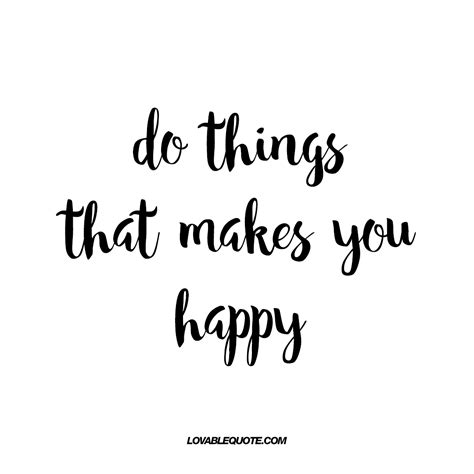 I practice being happy every day, it didn't just happen. Do things that makes you happy | Quote about happiness