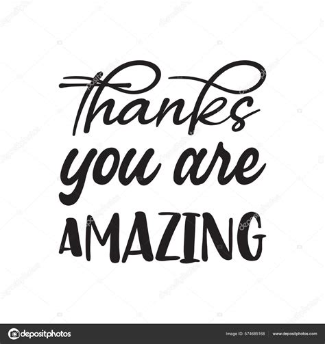 Thanks You Amazing Black Letter Quote Stock Vector Image By