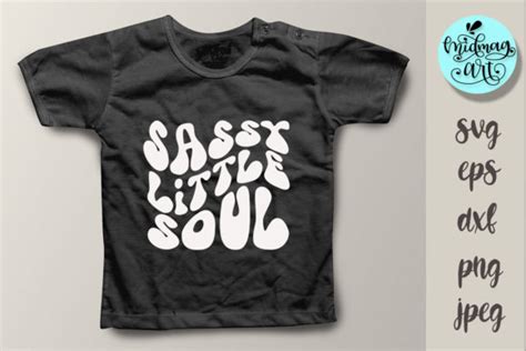 Sassy Little Soul Svg Groovy Kids Svg Graphic By Midmagart · Creative