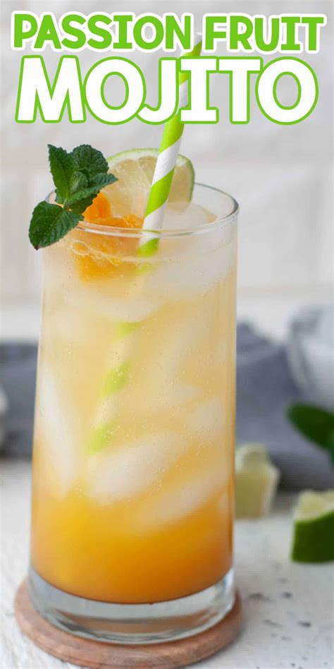 Passion Fruit Mojito • Midgetmomma