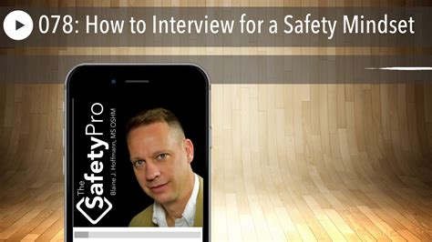 How To Interview For A Safety Mindset Youtube