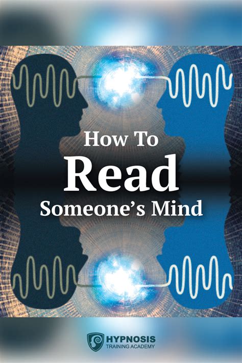 How To Read Someones Mind 5 Ethical Hypnotic Mind Reading Techniques