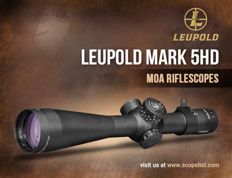 New Leupold Mark 5hd Moa Riflescopes Review Scopelist Blog