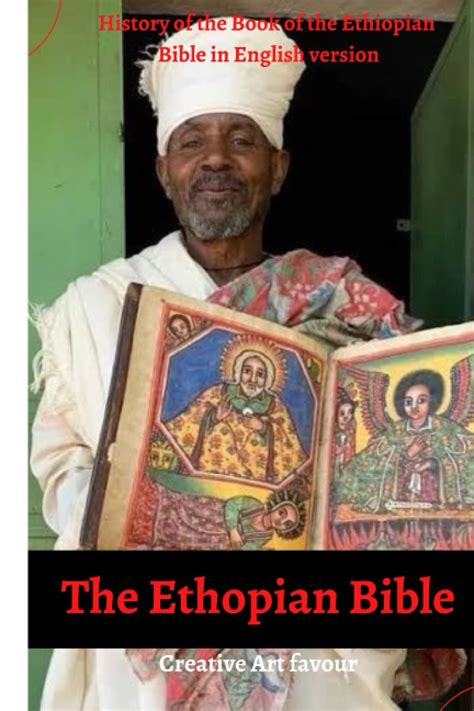 The Ethiopian Bible History Of The Book Of The Ethiopian Bible In