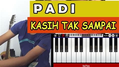 Padi Kasih Tak Sampai Real Piano And Guitar Cover Youtube