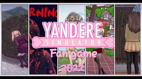 The Best Yandere Simulator Fan Games Of 2022 Android And Pc Youtube