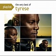 ‎Playlist: The Very Best of Tyrese - Album by Tyrese - Apple Music