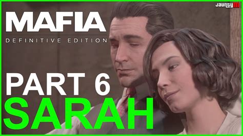 sarah mafia definitive edition walkthrough part 6 youtube