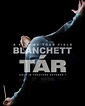 TÁR : Bande-annonce du nouveau film de Todd Field avec Cate Blanchett ...