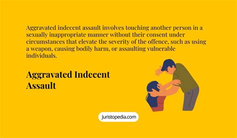 Aggravated Indecent Assault Legal Meaning Sexual Assault Conviction