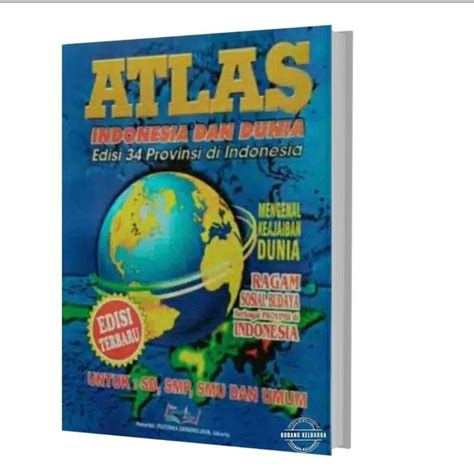 Jual Buku Atlas Indonesia Dan Dunia Edisi 34 Provinsi Shopee Indonesia