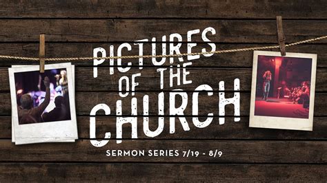 Pictures Of The Church Sermon Series Youtube