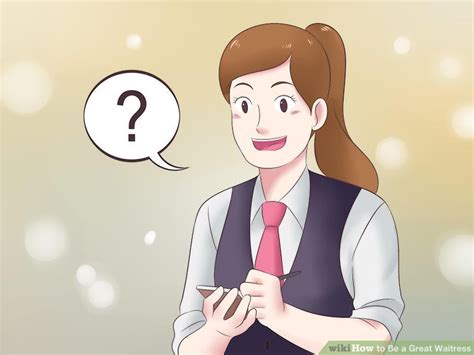 4 Ways To Be A Great Waitress Wikihow