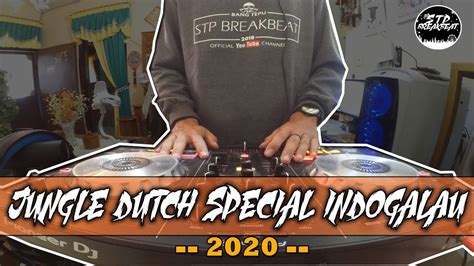Dj Jungle Dutch Indo Galau Terbaik 2020 Full Bass Kenceng Youtube