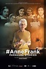 Film Fest presents '#Anne Frank: Parallel Stories' premiere Nov. 5 ...