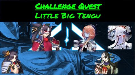 FGO This Challenge Quest Is A Good Goghk Babe Big Tengu YouTube