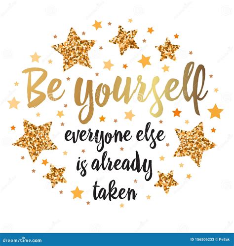 Be Yourself Everyone Else Taken Stock Illustrations 66 Be Yourself