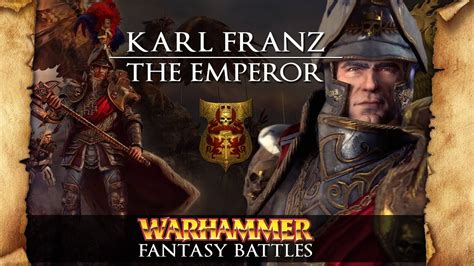 The Emperor Karl Franz Warhammer Fantasy Lore Overview Total War