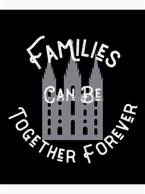 Families Can Be Together Forever Mormon Temple Design Poster For Sale