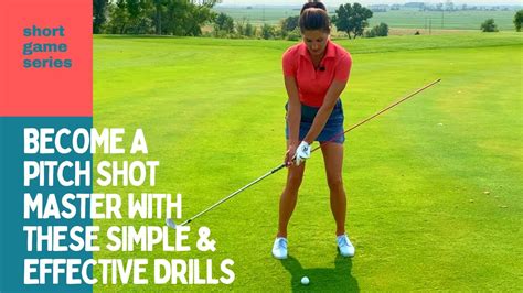 Two Essential Pitch Shot Drills To Hit It Consistently Close Youtube