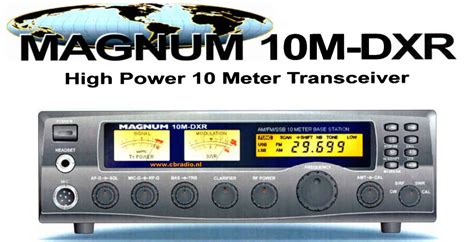 Cbradionl Picture And Specifications Of The Magnum 10m Dxr All