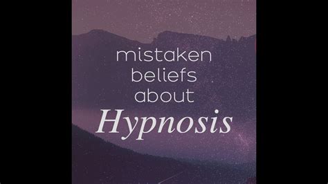 Mistaken Beliefs About Hypnosis Peak Behind The Scenes The Hypnotic