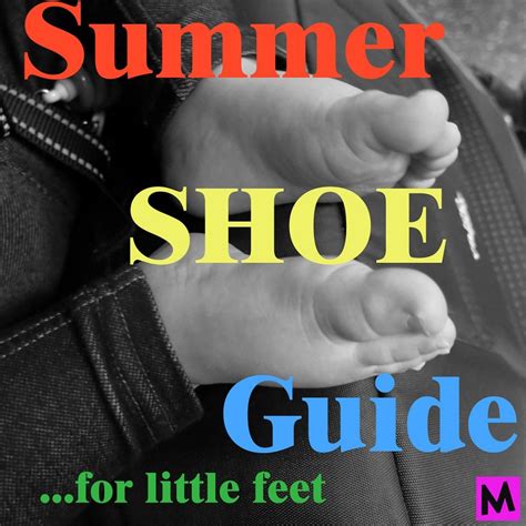 3 Tips To Keep Toddler Feet Safe All Summer Toddler Shoes Baby Gear