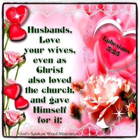 a valentine card with roses and hearts on the front says husbands love your wives christ also