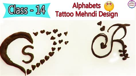 Mehndi Design Class 14 Letter Mehndi Designs Alphabets Tattoo