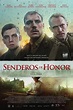 Senderos de Honor (película 2017) - Tráiler. resumen, reparto y dónde ...