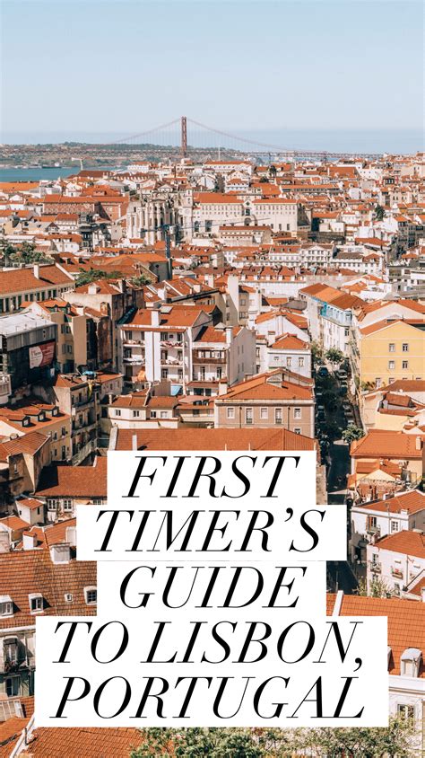 Visiting Lisbon For The First Time Heres Your Ultimate Guide Live