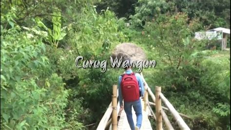 Wisata Curug Wangun Tanjung Siang Kabupaten Subang Youtube