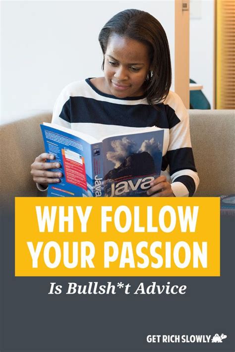 Why Follow Your Passion Is Bad Advice Personality Psychology