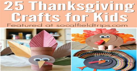 25 Easy Thanksgiving Crafts For Kids Socal Field Trips