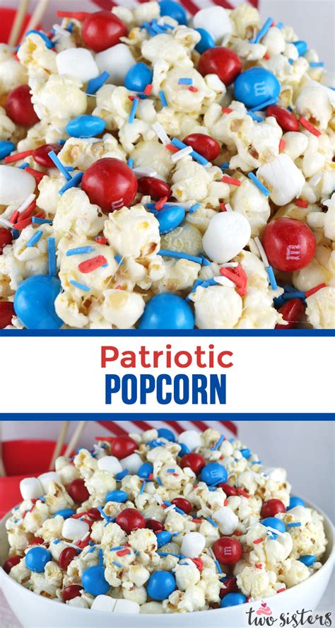 Patriotic Popcorn Recipe 4th Of July Desserts Sweet And Salty