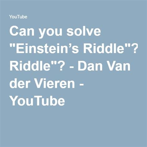 Can You Solve Einsteins Riddle Dan Van Der Vieren Einstein
