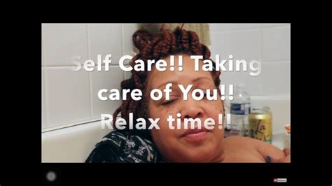 Self Care Taking Care Of Youtips On Relaxing Neecjae Youtube