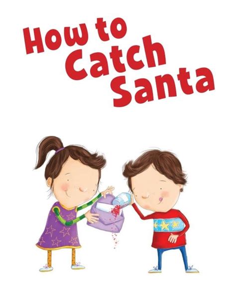 How To Catch Santa By Jean Reagan And Lee Wildish 9780593301906