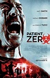 FILM - Patient Zero (2018) - TribunnewsWiki.com