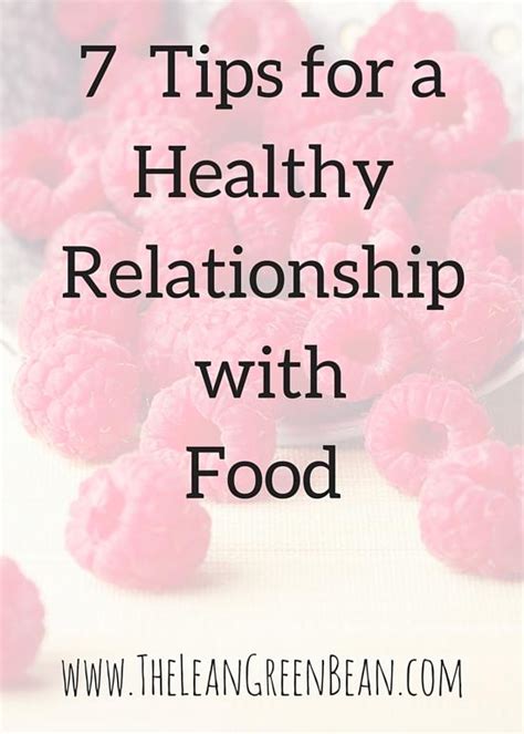 7 Tips For A Healthy Relationship With Food