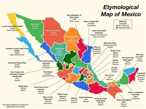 Etymological Map Of Mexico More By Isaurolr “fun Fact There Are At Least 13 Languages From