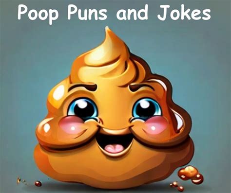 💩 60 Poop Puns Best Poop Jokes To Let It Loose Punsvila Chill