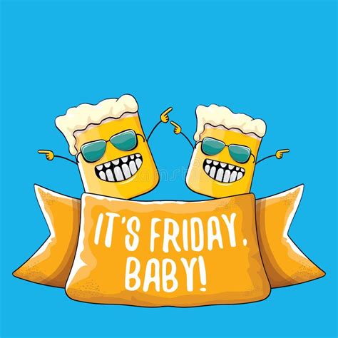 Its Friday Baby Vector Concept Illustration With Funky Beer Character