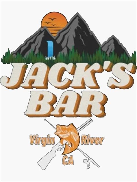 Jacks Bar Virgin River Sticker For Sale By Teruriomad Redbubble
