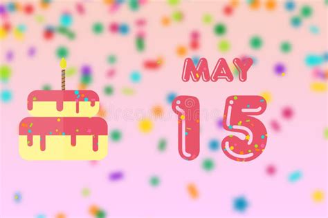 May 15th Day 15 Of Monthbirthday Greeting Card With Date Of Birth And