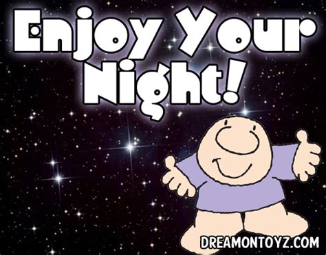 Enjoy Your Night ★more Cartoon Graphics And Greetings