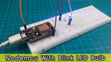 Nodemcu With Blink Led Bulb Nodemcu Led Blink Tutorial Esp8266