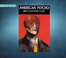 Bret Easton Ellis — American Psycho read and download epub, pdf, fb2, mobi