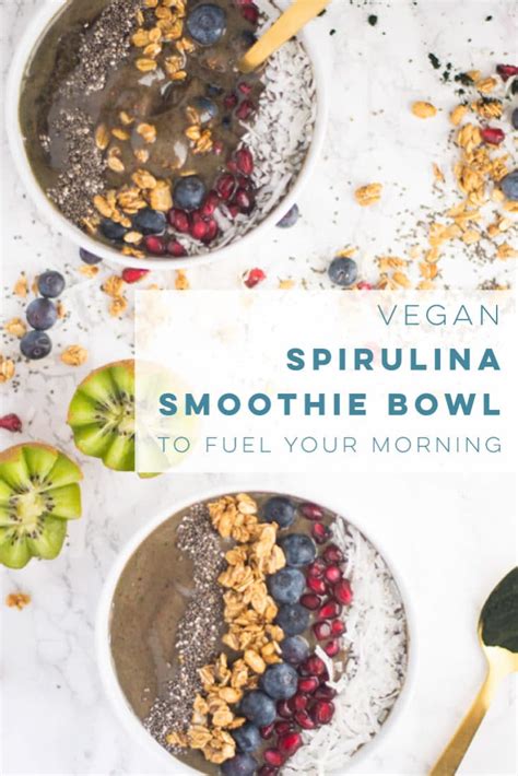 Spirulina Smoothie Bowl Vegan Mindful Avocado