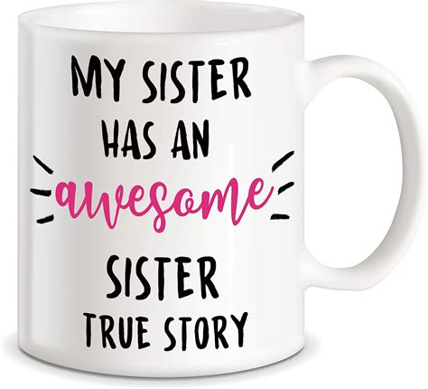 classic mugs sisters ts from sister funny ts for sisters my sister has an